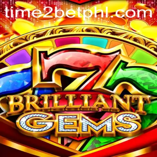 Exploring the Exciting World of BrilliantGems: Time 2Bet